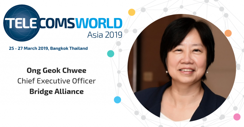 Ong Geok Chwee, CEO, Bridge Alliance, speaker at Telecoms World Asia 2019.